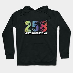 258 (Very Interesting) Hoodie